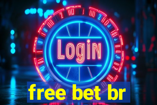 free bet br